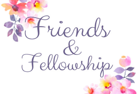 Friends & Fellowship event graphic
